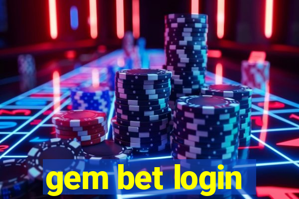 gem bet login